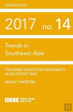 Bertrand.pt - The Rising Politics Of Indigeneity In Southeast Asia