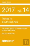 The Rising Politics Of Indigeneity In Southeast Asia
