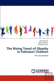 The Rising Trend Of Obesity In Pakistani Children