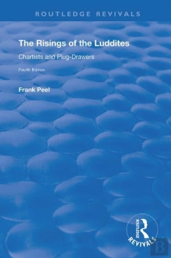 Bertrand.pt - The Risings Of The Luddites, Chartists And Plug-Drawers