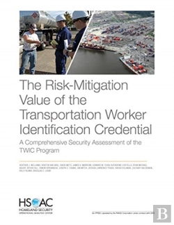 Bertrand.pt - The Risk-Mitigation Value Of The Transportation Worker Identification Credential