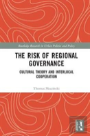 The Risk Of Regional Governance
