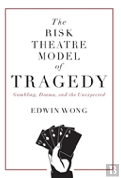 Bertrand.pt - The Risk Theatre Model Of Tragedy