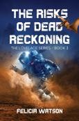 The Risks Of Dead Reckoning