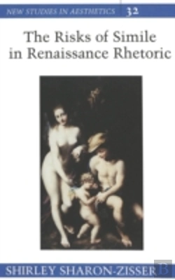 Bertrand.pt - The Risks Of Simile In Renaissance Rhetoric