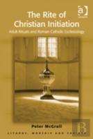 The Rite Of Christian Initiation