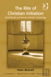 The Rite Of Christian Initiation
