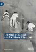 The Rites Of Cricket And Caribbean Literature