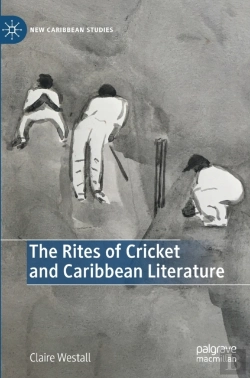 Bertrand.pt - The Rites Of Cricket And Caribbean Literature