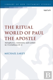 The Ritual World Of Paul The Apostle