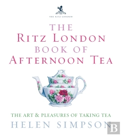 Bertrand.pt - The Ritz London Book Of Afternoon Tea