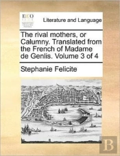The Rival Mothers, Or Calumny. Translate