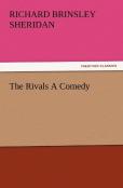 The Rivals A Comedy
