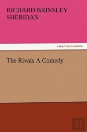 The Rivals A Comedy