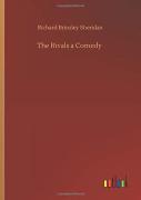 The Rivals A Comedy