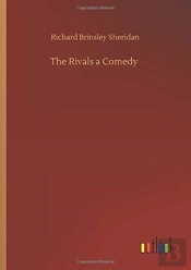 The Rivals A Comedy
