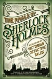 The Rivals Of Sherlock Holmes