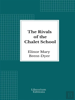 Bertrand.pt - The Rivals Of The Chalet School