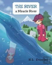 The River A Miracle River