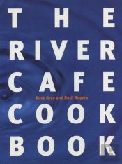 The River Cafe Cookbook