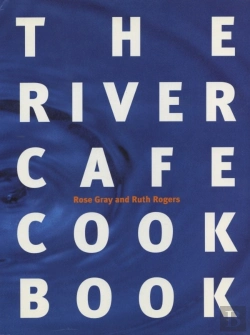 Bertrand.pt - The River Cafe Cookbook