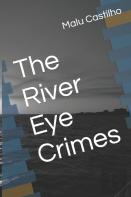 The River Eye Crimes