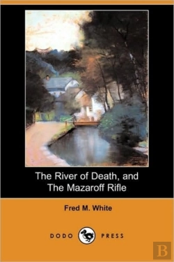 Bertrand.pt - The River Of Death, And The Mazaroff Rif