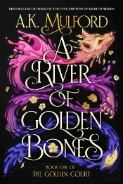 The River Of Golden Bones