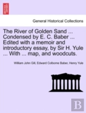 The River Of Golden Sand ... Condensed B