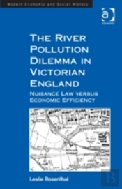 The River Pollution Dilemma In Victorian England