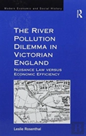 The River Pollution Dilemma In Victorian England