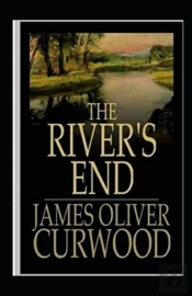 The River'S End-Classic Original Edition(Annotated)