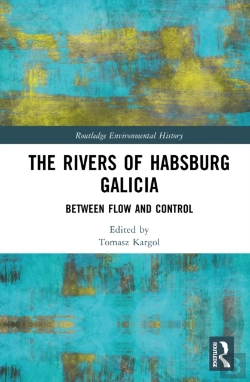 Bertrand.pt - The Rivers Of Habsburg Galicia