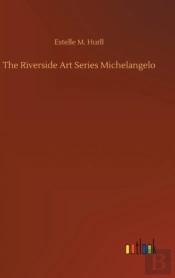 The Riverside Art Series Michelangelo