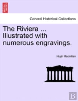 Bertrand.pt - The Riviera ... Illustrated With Numerou