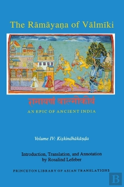 Bertrand.pt - The Rmyaa Of Vlmki: An Epic Of Ancient India, Volume Iv