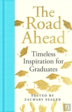 Bertrand.pt - The Road Ahead: Timeless Inspiration For Graduates