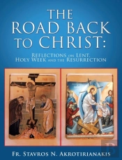 The Road Back To Christ