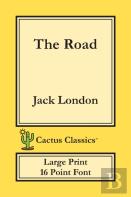 The Road (Cactus Classics Large Print)