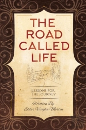 The Road Called Life