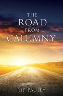 The Road From Calumny