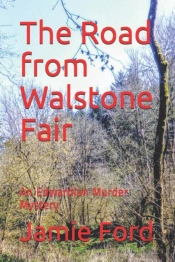 The Road From Walstone Fair