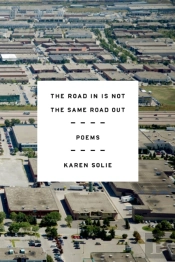 The Road In Is Not The Same Road Out