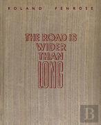 The Road Is Wider Than Long