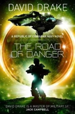 Bertrand.pt - The Road Of Danger (The Republic Of Cinnabar Navy Series #9)