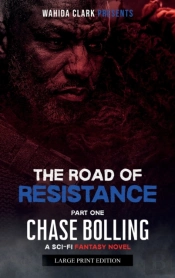 The Road Of Resistance