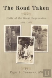 The Road Taken: By A Child Of The Great