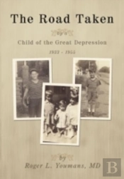 The Road Taken: By A Child Of The Great