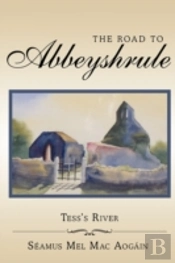 The Road To Abbeyshrule: Tess'S River