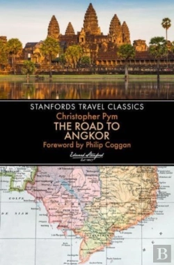 Bertrand.pt - The Road To Angkor (Stanfords Travel Classics)